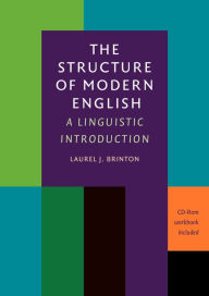 The Structure of Modern English: A Linguistic Introduction / Edition 1