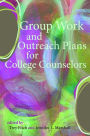 Group Work and Outreach Plans for College Counselors