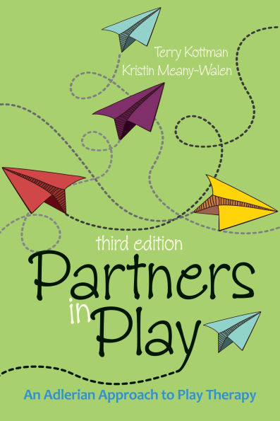 Partners in Play: An Adlerian Approach to Play Therapy, 3rd Edition / Edition 3