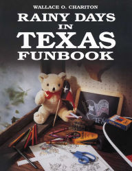 Title: Rainy Days In Texas Funbook, Author: Wallace Charition