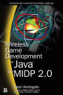 Wireless Game Development In Java With MIDP 2.0