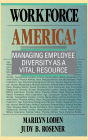 Workforce America!: Managing Employee Diversity as a Vital Resource / Edition 1