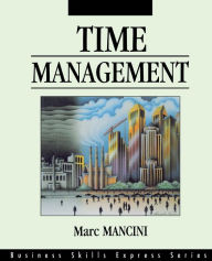 Title: Time Management / Edition 1, Author: Marc Mancini
