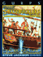 Gurps Swashbucklers: Roleplaying in the World of Pirates and Musketeers