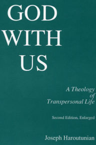 Title: God With Us / Edition 2, Author: Joseph Haroutunian