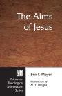 The Aims of Jesus