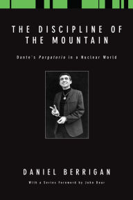 Title: The Discipline of the Mountain, Author: Daniel Berrigan S J