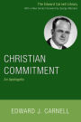 Christian Commitment: An Apologetic