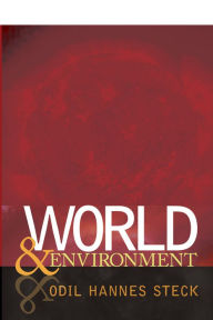 Title: World and Environment, Author: Odil Hannes Steck