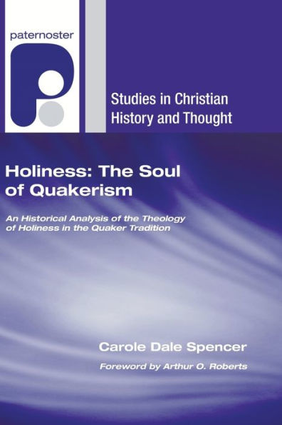 Holiness: The Soul of Quakerism