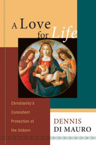 Title: A Love for Life, Author: Dennis R Di Mauro