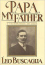 Papa, My Father: A Celebration of Dads