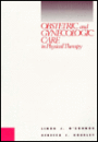 Obstetric And Gynecologic Care In Physical Therapy