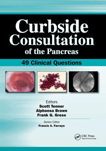 Curbside Consultation of the Pancreas: 49 Clinical Questions / Edition 1