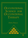 Occupational Science for Occupational Therapy / Edition 1
