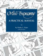 Ortho-Bionomy: A Practical Manual