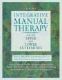 Integrative Manual Therapy for the Upper and Lower Extremities