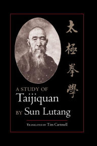 Title: A Study of Taijiquan, Author: Sun Lutang