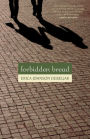 Forbidden Bread: A Memoir
