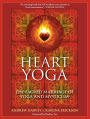 Heart Yoga: The Sacred Marriage of Yoga and Mysticism