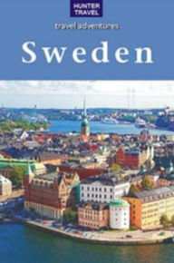 Title: Travel Adventures - Sweden, Author: Henrik Berezin