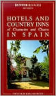 Hotels And Country Inns of Character and Charm in Spain