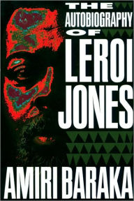 Title: The Autobiography of LeRoi Jones, Author: Amiri Baraka