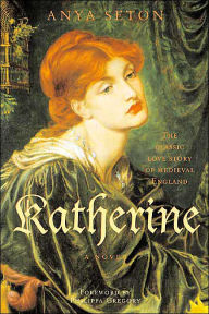 Katherine: The Classic Love Story of Medieval England