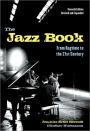 The Jazz Book: From Ragtime to the 21st Century / Edition 7