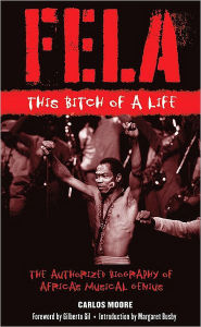 Fela: This Bitch of a Life