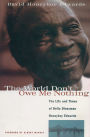 The World Don't Owe Me Nothing: The Life and Times of Delta Bluesman Honeyboy Edwards
