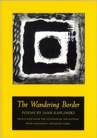 Title: The Wandering Border, Author: Jaan Kaplinski