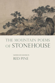 Title: The Mountain Poems of Stonehouse, Author: Stonehouse