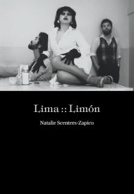 Title: Lima :: Limón, Author: Natalie Scenters-Zapico