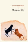 Things As It Is