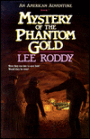 Mystery of the Phantom Gold
