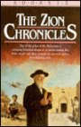 Zion Chronicles: The Gates of Zion; A Daughter of Zion; The Return to Zion; A Light in Zion; The Key to Zion