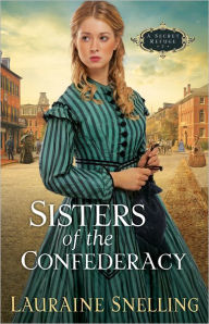 Sisters of the Confederacy (Secret Refuge Series #2)