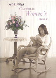 Faith-Filled Catholic Women's Bible