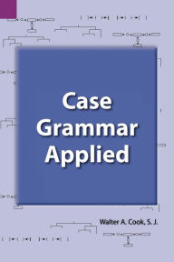 Title: Case Grammar Applied, Author: Walter A Cook