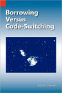 Borrowing Versus Code-switching