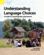 Understanding Language Choices: A Guide to Sociolinguistic Assessment