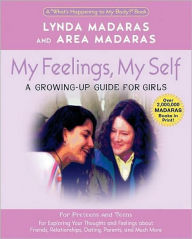 Title: My Feelings, My Self: A Journal for Girls, Author: Lynda Madaras