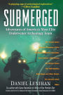 Submerged: Adventures of America's Most Elite Underwater Archeology Team