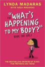 The ''What's Happening to My Body'' Book for Girls