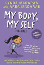 My Body, My Self for Girls