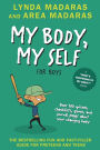 My Body, My Self for Boys: Revised Edition