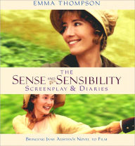 Title: Sense and Sensibility: The Screenplay & Diaries, Author: Emma Thompson