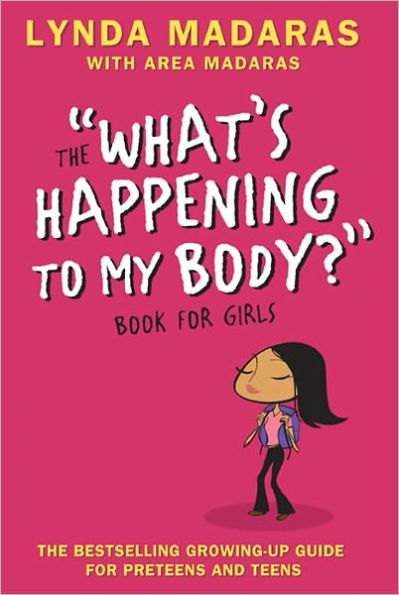 What's Happening to My Body? Book for Girls: Revised Edition