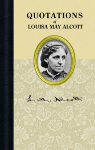 Title: Louisa May Alcott (Quote Book), Author: Louisa May Alcott